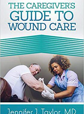 【预售】A Caregiver’s Guide to Wound Care...