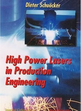 【预订】High Power Lasers in Production Engi...