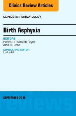 【预订】Birth Asphyxia, an Issue of Clinics ...