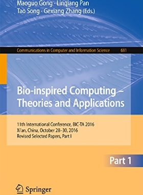 【预订】Bio-inspired Computing – Theories an...