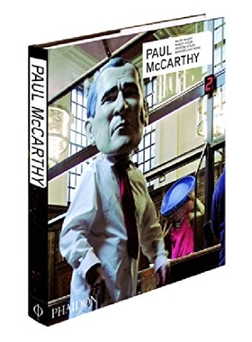 【预订】Paul McCarthy - Revised and Expanded...
