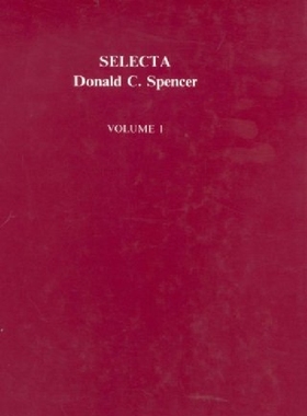 【预订】Selecta: Donald C Spencer (In 3 Volu...