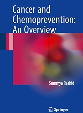 【预订】Cancer and Chemoprevention: An Overv...