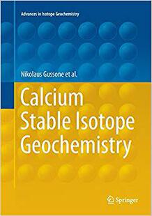 【预售】Calcium Stable Isotope Geochemistry...