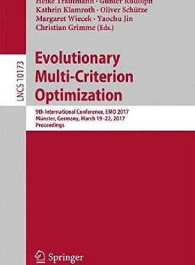 【预订】Evolutionary Multi-Criterion Optimiz...