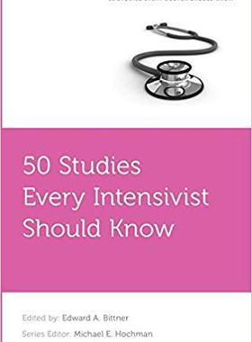 【预售】50 Studies Every Intensivist Should ...