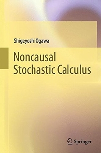 【预订】Noncausal Stochastic Calculus
