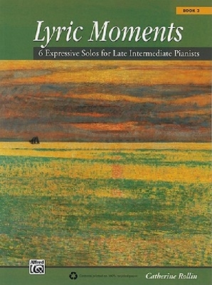 【预订】Lyric Moments, Book 3: 6 Expressive ...