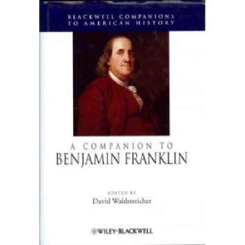 【预订】A Companion to Benjamin Franklin