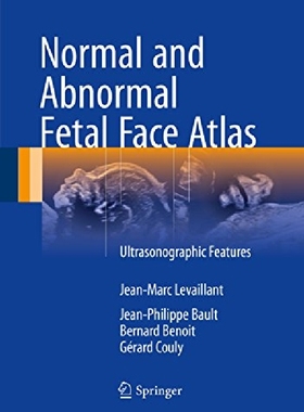 【预订】Normal and Abnormal Fetal Face Atlas...