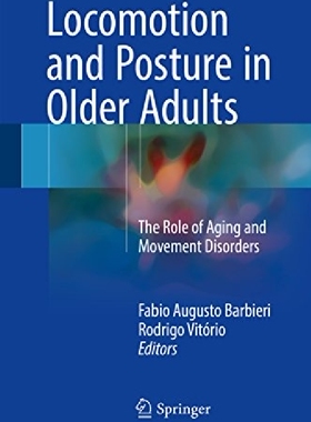 【预订】Locomotion and Posture in Older Adul...