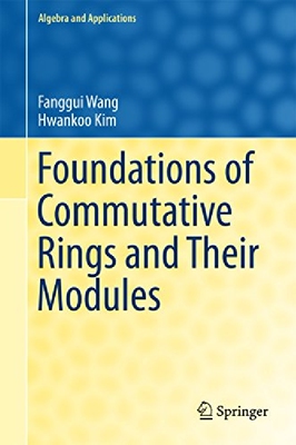【预订】Foundations of Commutative Rings and...