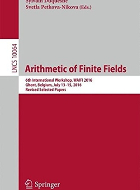 【预订】Arithmetic of Finite Fields