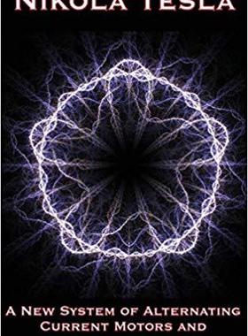 【预售】A New System of Alternating Current ...