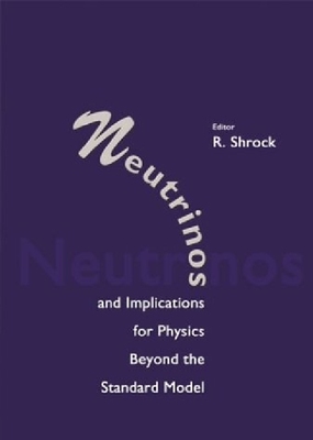 【预订】Neutrinos and Implications for Physi...