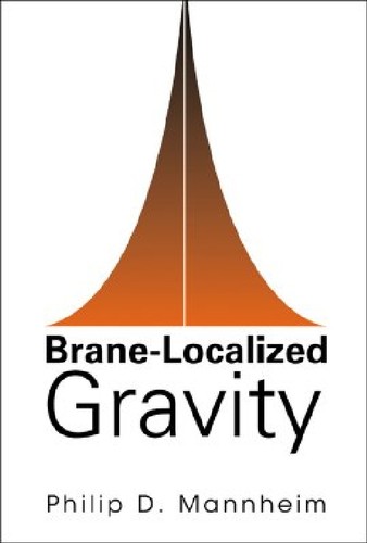 【预订】Brane-Localized Gravity