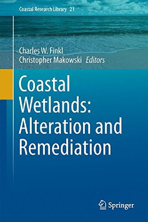 【预订】Coastal Wetlands: Alteration and Rem...