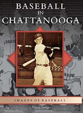 【预订】Baseball in Chattanooga