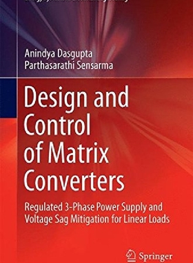 【预订】Design and Control of Matrix Convert...