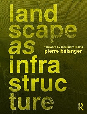【预订】Landscape as Infrastructure
