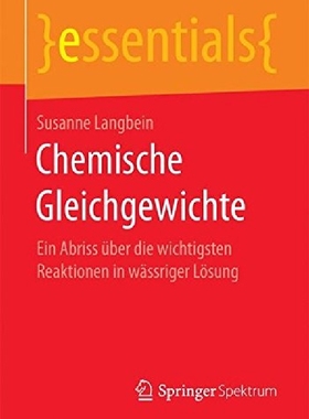 【预订】Chemische Gleichgewichte: Ein Abriss...