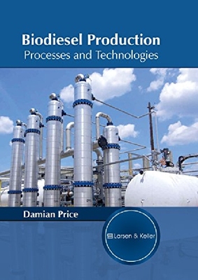 【预订】Biodiesel Production: Processes and ...
