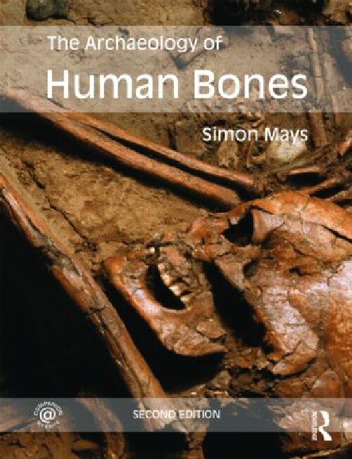 【预订】The Archaeology of Human Bones