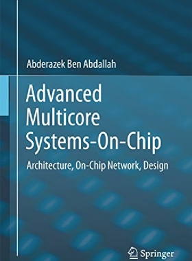 【预订】Advanced Multicore Systems-On-Chip: ...