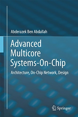 【预订】Advanced Multicore Systems-On-Chip: ...