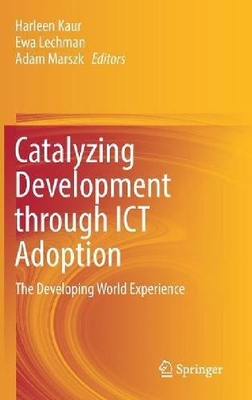【预订】Catalyzing Development through ICT A...