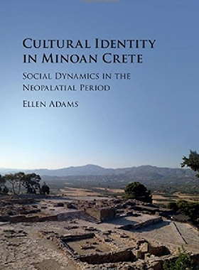 【预订】Cultural Identity in Minoan Crete: S...
