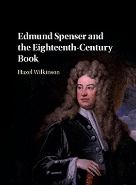 【预订】Edmund Spenser and the Eighteenth-Ce...