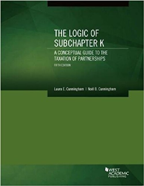 【预订】The Logic of Subchapter K, A Concept...