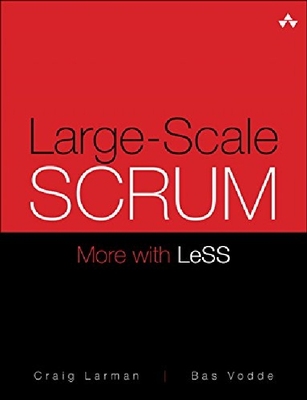 【预订】Large-Scale Scrum: More with Less