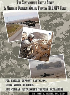 【预订】The Sustainment Battle Staff & Milit...