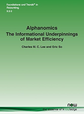 【预订】Alphanomics: The Informational Under...