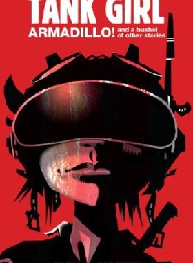 【预订】Tank Girl Armadillo!: And a Bushel o...