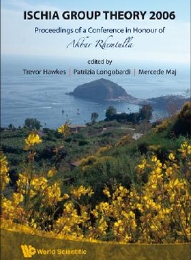 【预订】Ischia Group Theory 2006 - Proceedin...