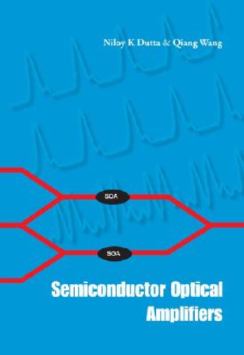 【预订】Semiconductor Optical Amplifiers