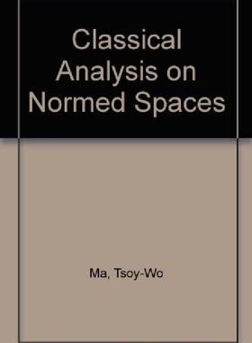 【预订】Classical Analysis on Normed Spaces...