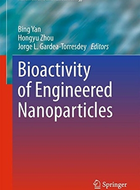 【预订】Bioactivity of Engineered Nanopartic...