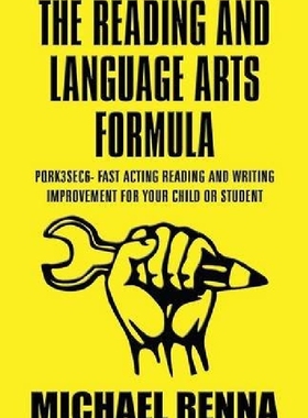 【预订】The Reading and Language Arts Formul...