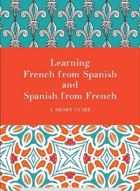 【预订】Learning French from Spanish and Spa...