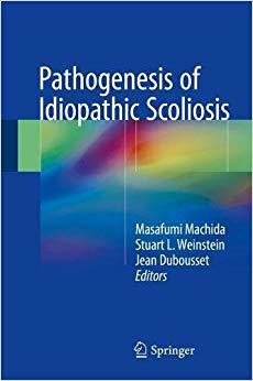 【预售】Pathogenesis of Idiopathic Scoliosis...