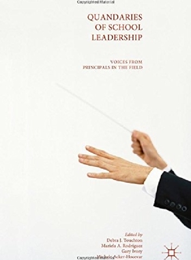 【预订】Quandaries of School Leadership: Voi...