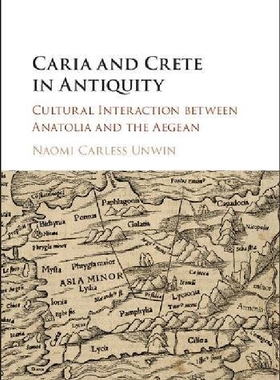 【预订】Caria and Crete in Antiquity: Cultur...
