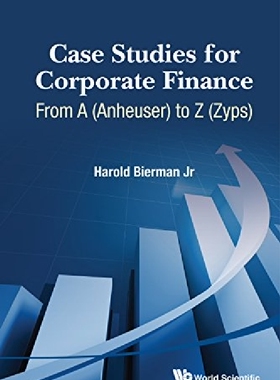 【预订】CASE STUDIES FOR CORPORATE FINANCE