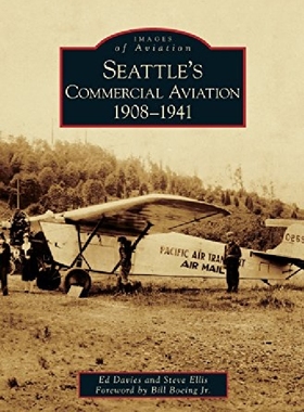 【预订】Seattle's Commercial Aviation: 1908-...
