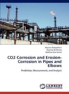 【预订】Co2 Corrosion and Erosion-Corrosion ...