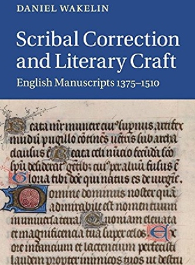 【预订】Scribal Correction and Literary Craf...